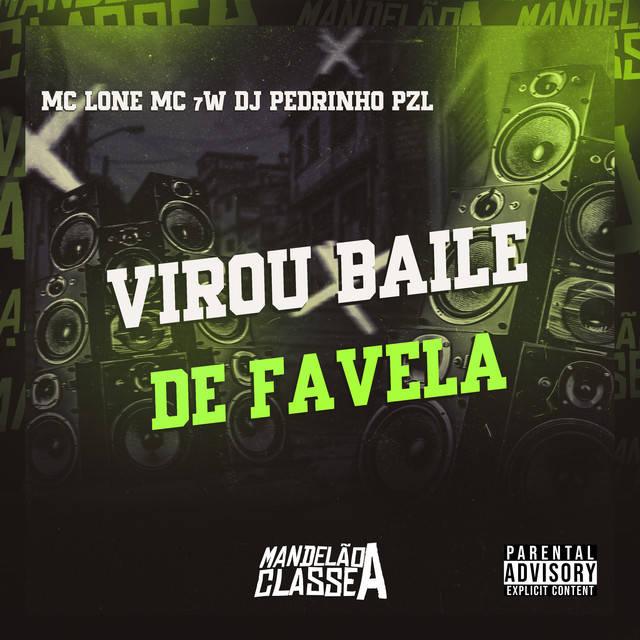 Virou Baile de Favela
