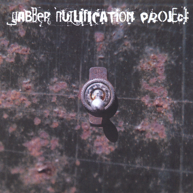 Gabber Nullification Project cover