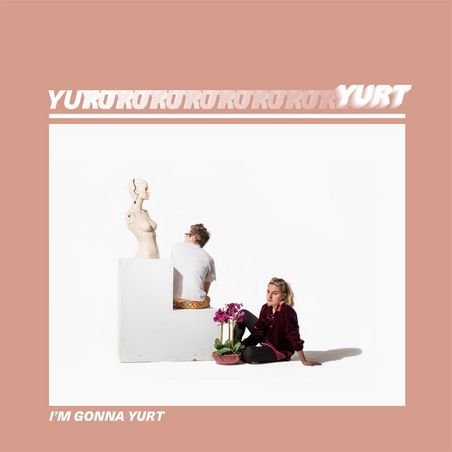 I'm Gonna YURT cover art