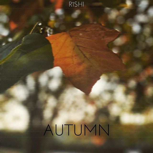 Autumn - Single by R1SHI | Spotify