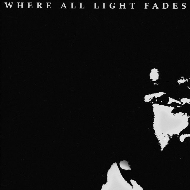 Where All Light Fades cover art