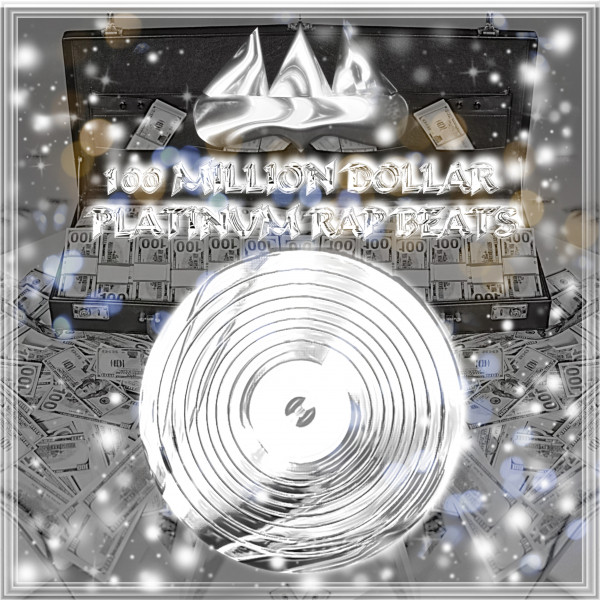 100 Million Dollar Platinum Rap Beats - Album by Cali Crazed | Spotify