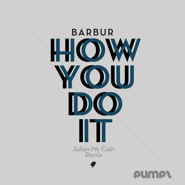 How You Do It - Julian MC Cain Remix cover art