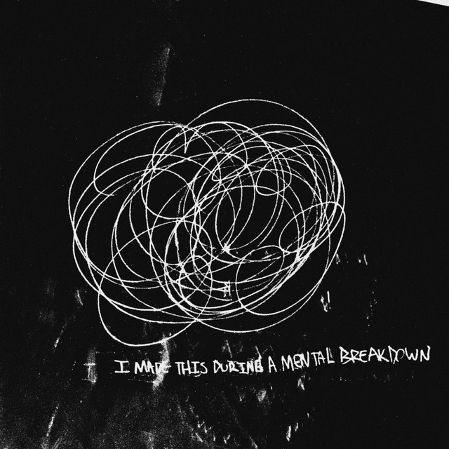 I Made This During A Mental Breakdown Single By Hurtify Spotify
