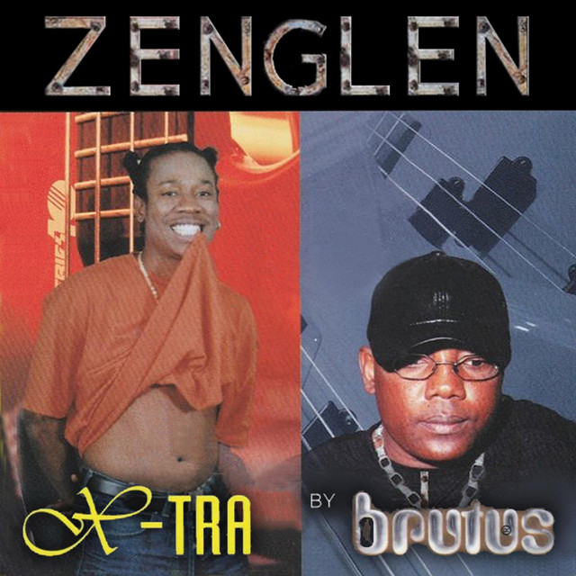 X-Tra By Brutus - Album by Zenglen | Spotify