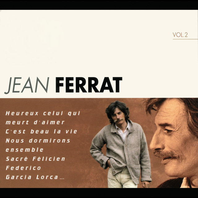 Jean Ferrat On Ne Voit Pas Le Temps Passer Paroles