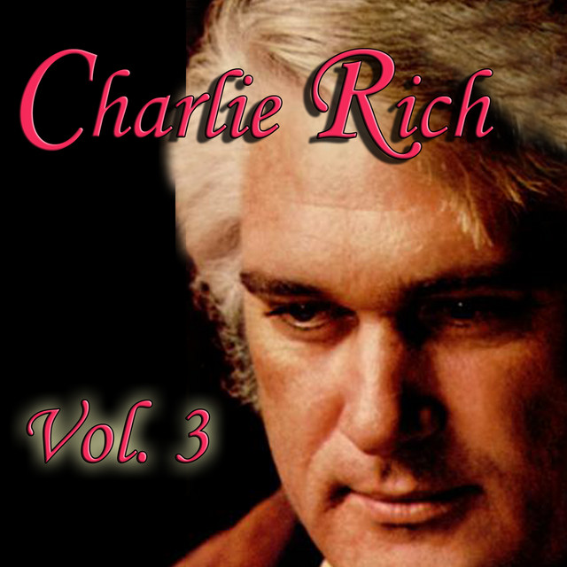 Charlie Rich, Vol. 3