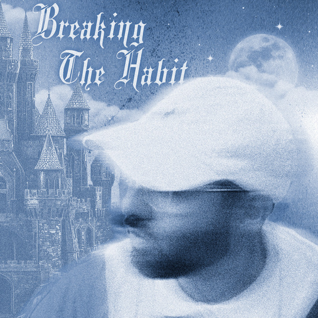 Breaking The Habit