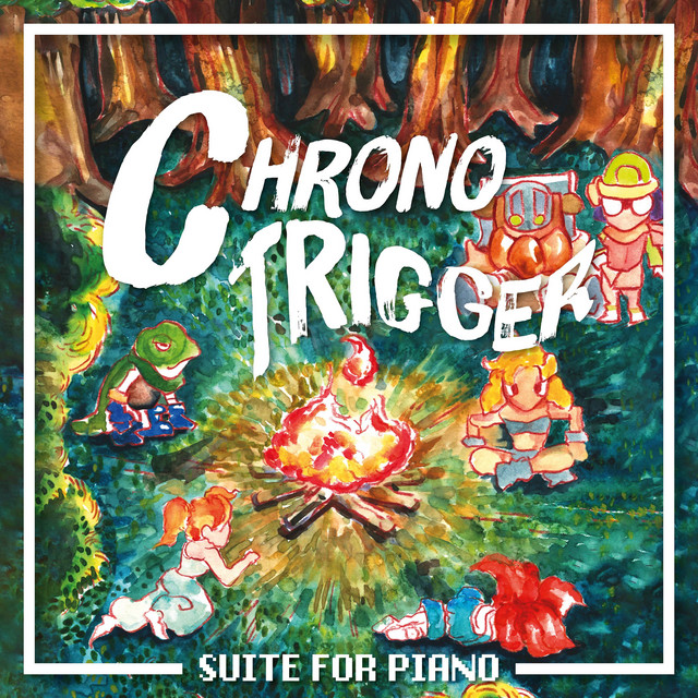 Chrono Trigger - Suite for Piano cover