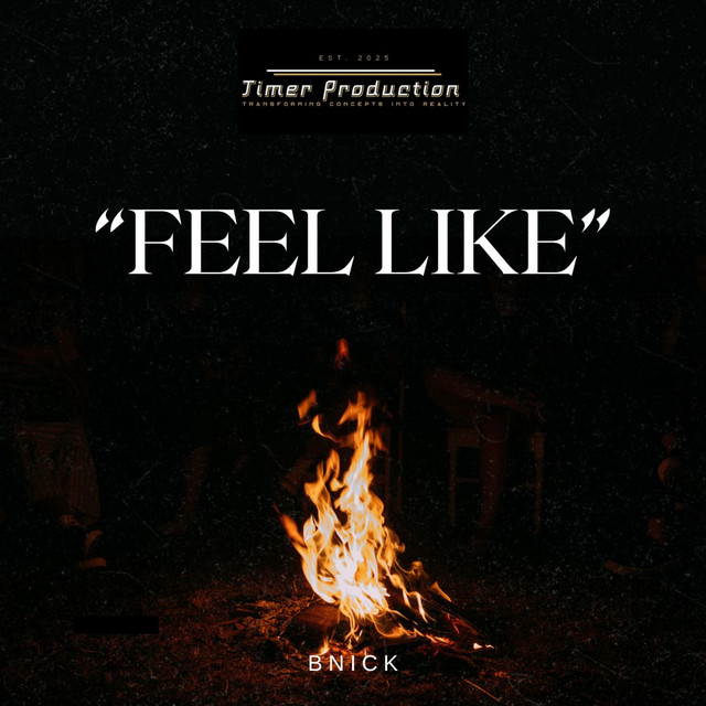 BNick - Feel Like