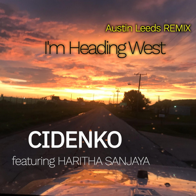 I'm Heading West (Austin Leeds Remix) artwork