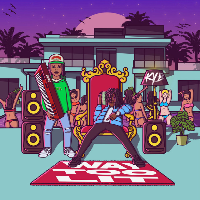 WAY TOO LIT cover art