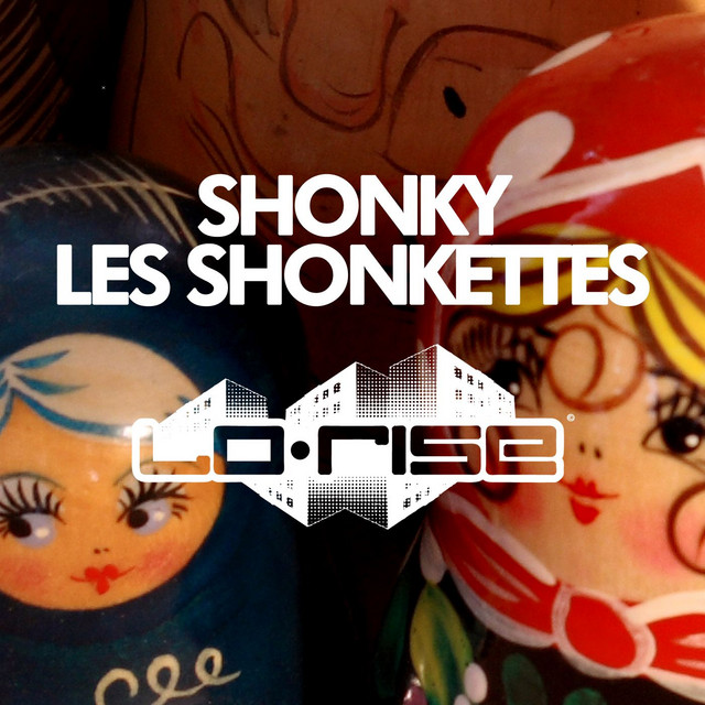 Les Shonkettes - Bertrand Dupart Remix
