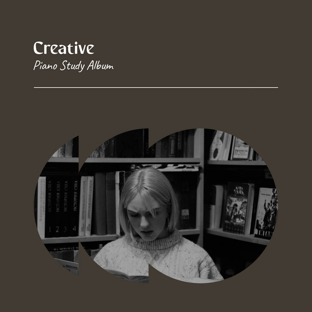 Creative Piano Study Album - Album by Study Music And Piano Music | Spotify