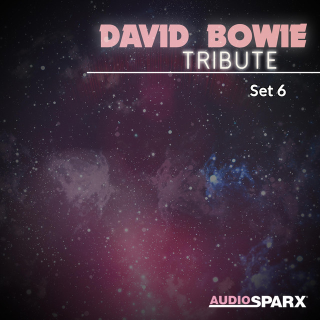 David Bowie Tribute, Set 6 - Compilation by Various Artists | Spotify