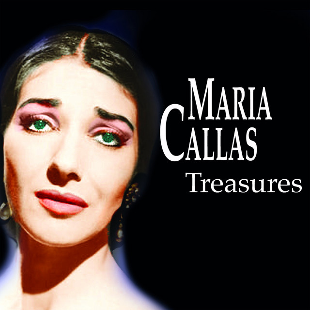 Treasures - Compilation by Maria Callas | Spotify