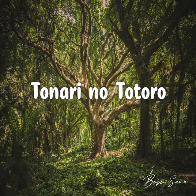 Tonari no Totoro (From "My Neighbor Totoro")