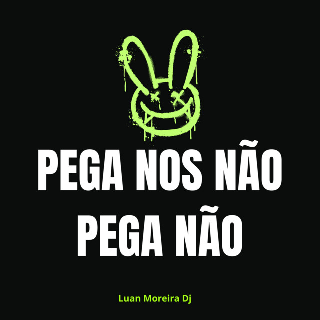 Pega nos Não pega não