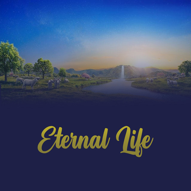 Eternal Life