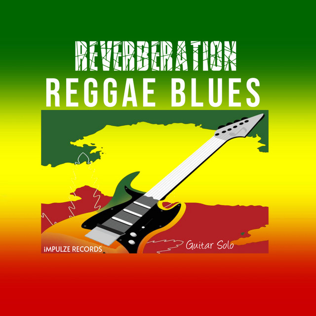 Reverberation Reggae Blues (Guitar Solo) cover art