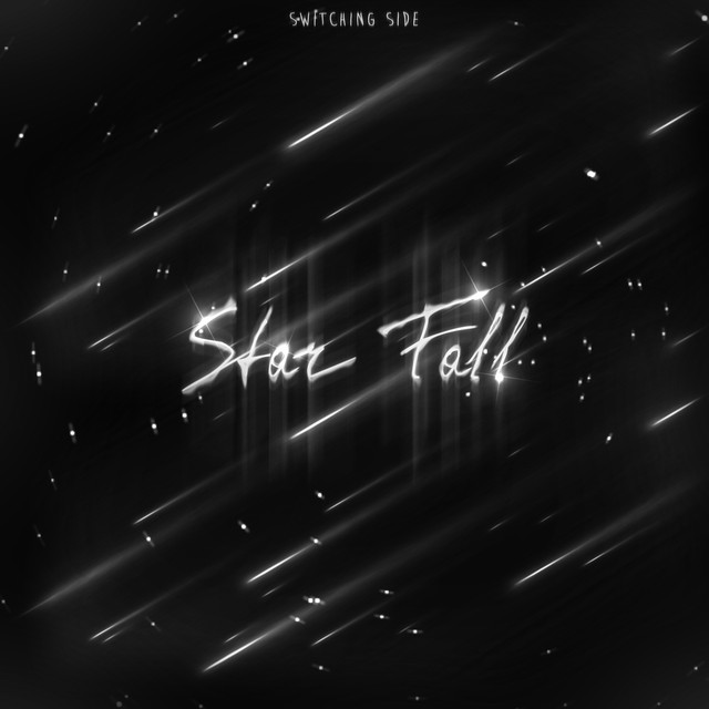 Starfall (Extended Version) - Single by SWITCHING SIDE | Spotify