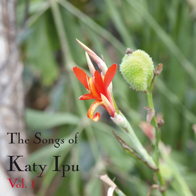 The Songs Of Katy Ipu Vol. 1 cover