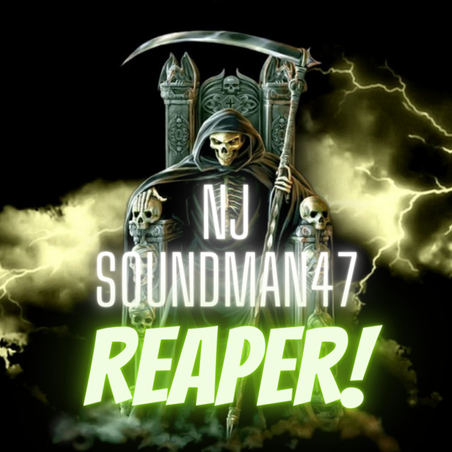 REAPER - Single by NJ SOUNDMAN47 | Spotify