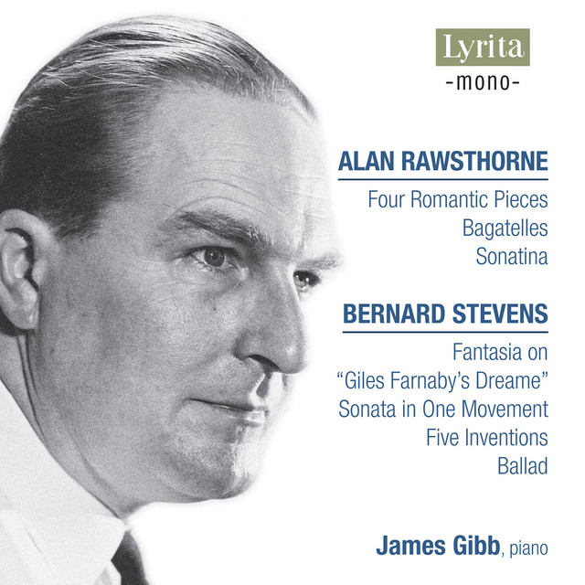 Rawsthorne & Stevens: Works for Piano