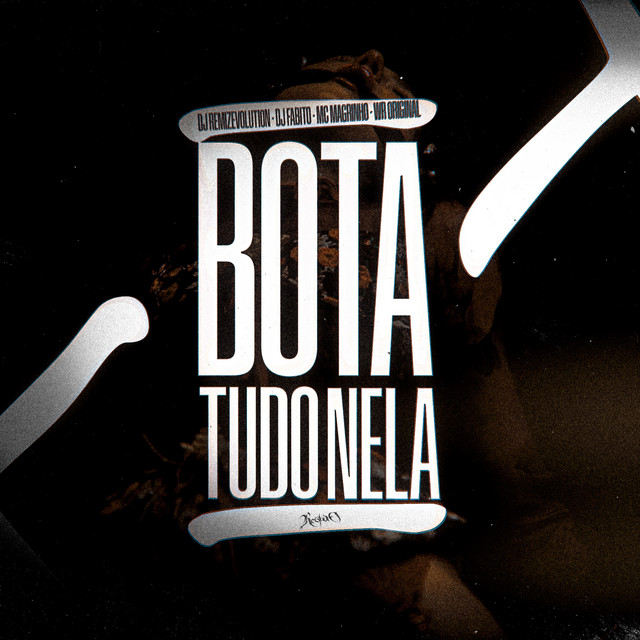 Bota tudo Nela