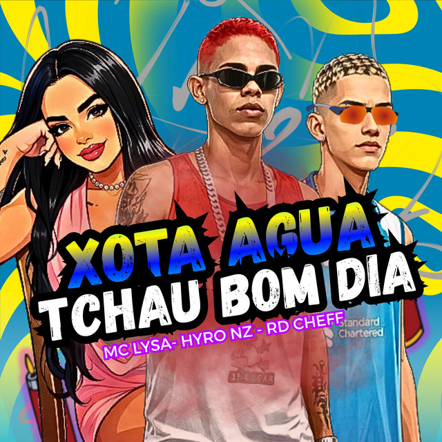 Xota Agua Tchau Bom Dia