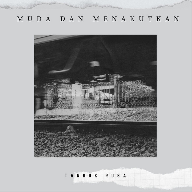 Muda Dan Menakutkan cover art
