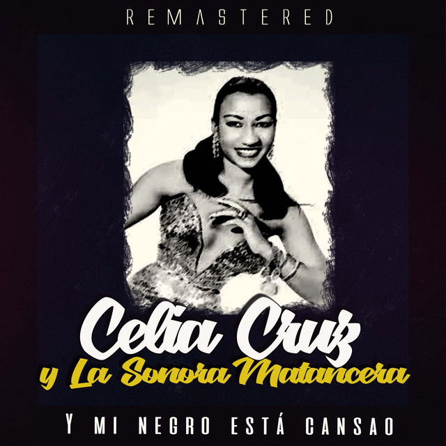 Y mi negro está cansao (Remastered) cover art