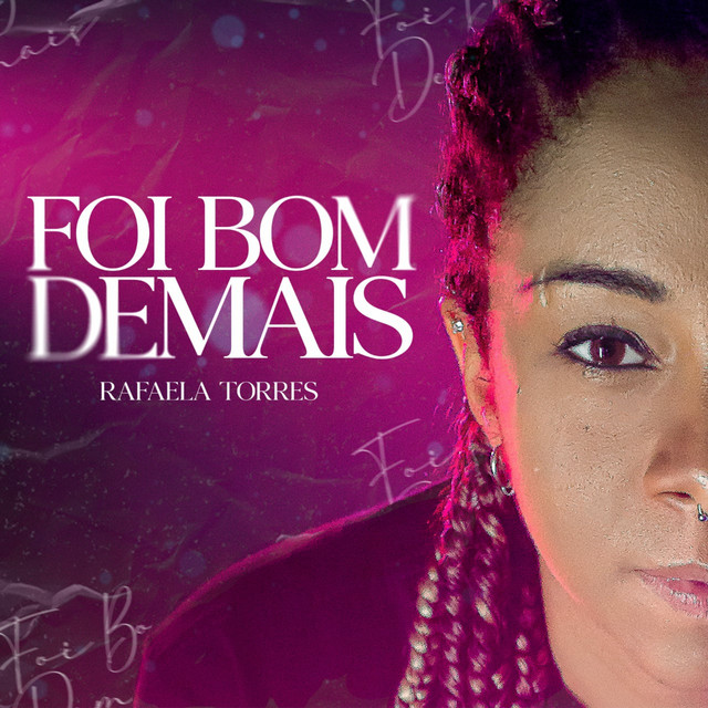 Foi Bom Demais