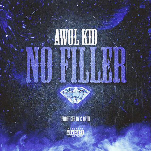 No Filler - Single by Awol Kid | Spotify