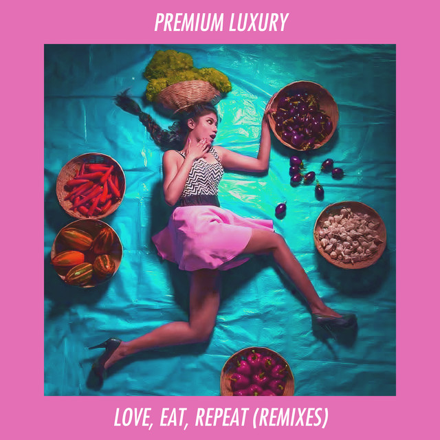 Love, Eat, Repeat Remixes cover art