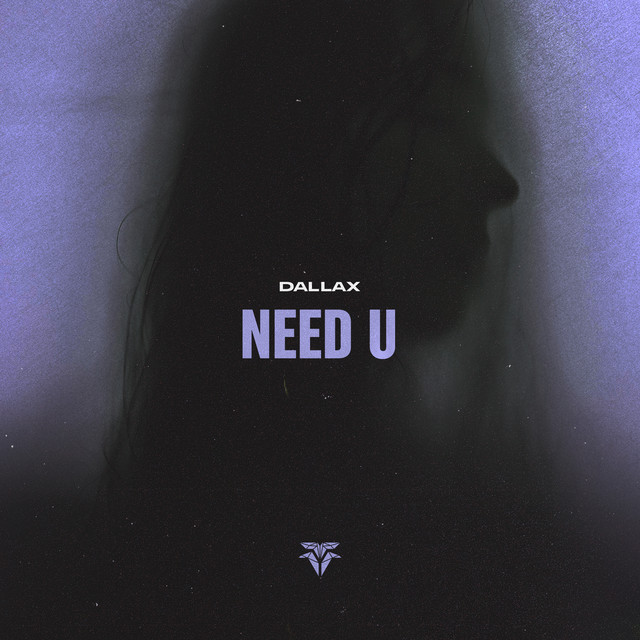 Dallax – Need U
