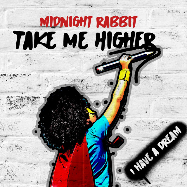 Take Me Higher - Single by Midnight Rabbit | Spotify