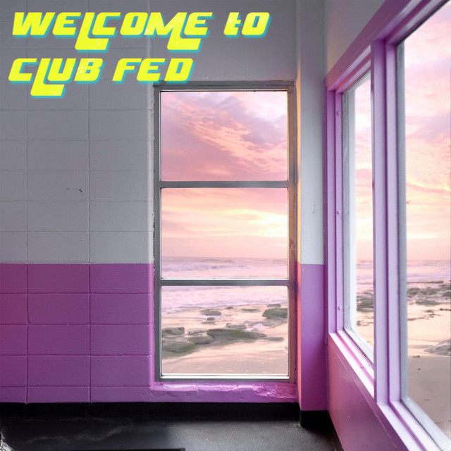 Welcome to Club Fed cover art