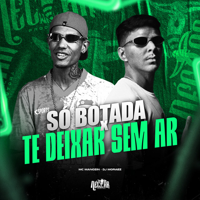 Só Botada X Te Deixar Sem Ar