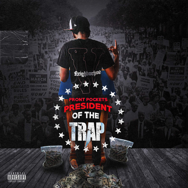 President of the Trap - Album by front pocketz | Spotify