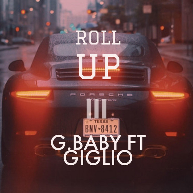 Roll Up - Single by G.Baby | Spotify