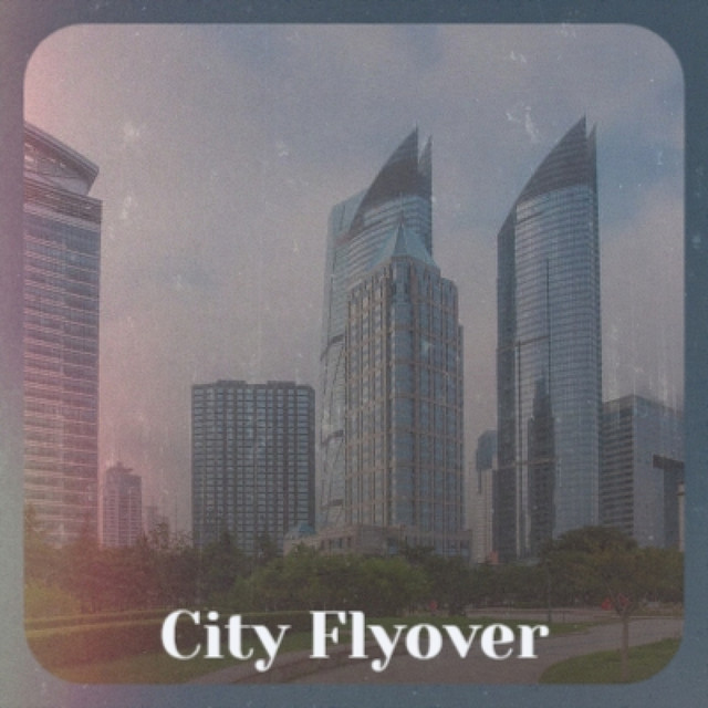 City Flyover - Compilation by Various Artists | Spotify