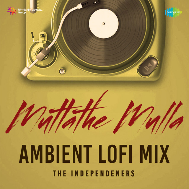 Muttathe Mulla - Ambient Lofi Mix