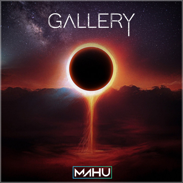 Gallery - Single by Mahu | Spotify