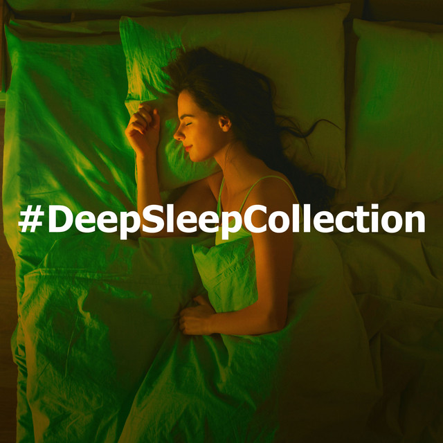 #DeepSleepCollection - Album by Deep Sleep Music Collective | Spotify