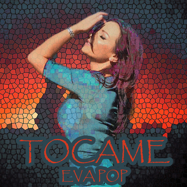 Tócame (Radio Edit) - Single by EVA POP | Spotify
