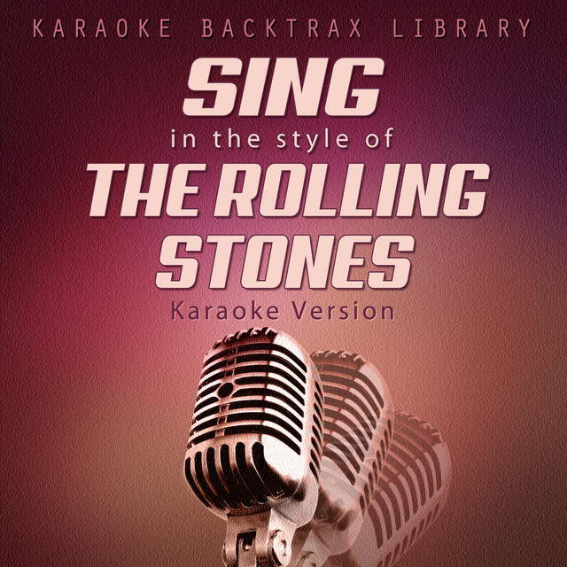 Sing in the Style of The Rolling Stones (Karaoke Version)