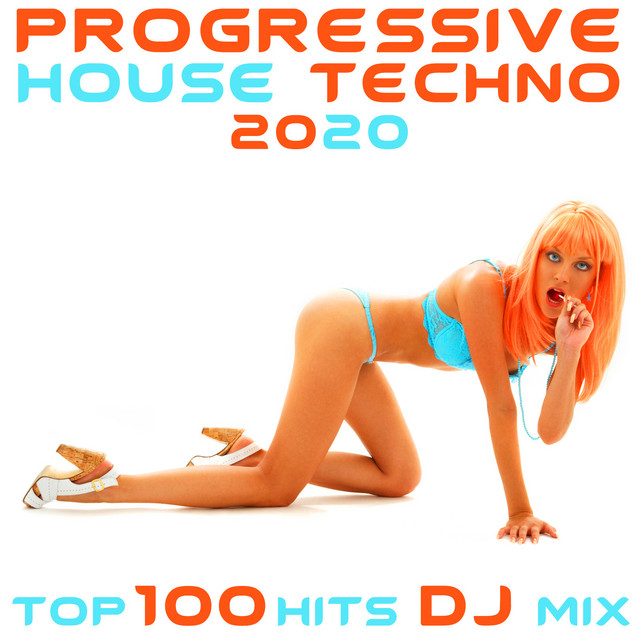 Progressive House Techno Top 100 Hits DJ Mix cover art