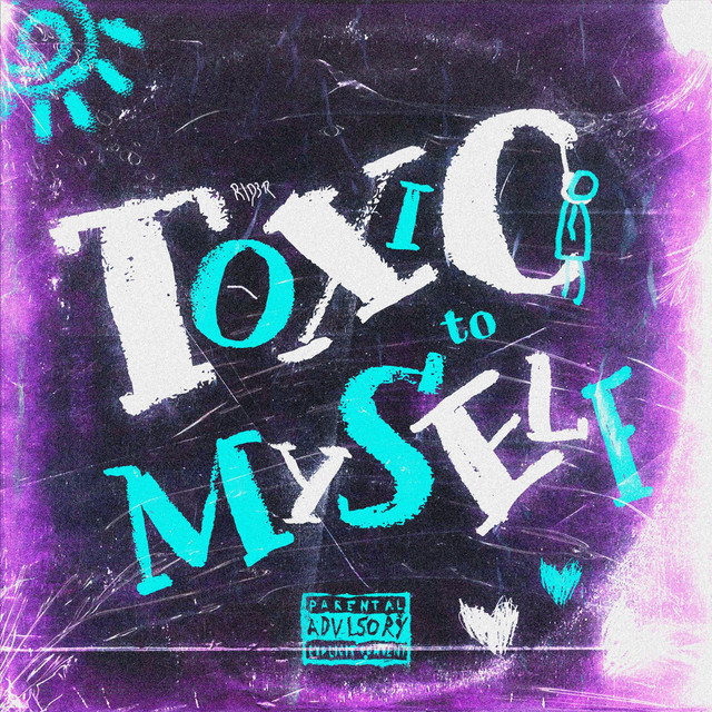 Toxic To Myself cover art