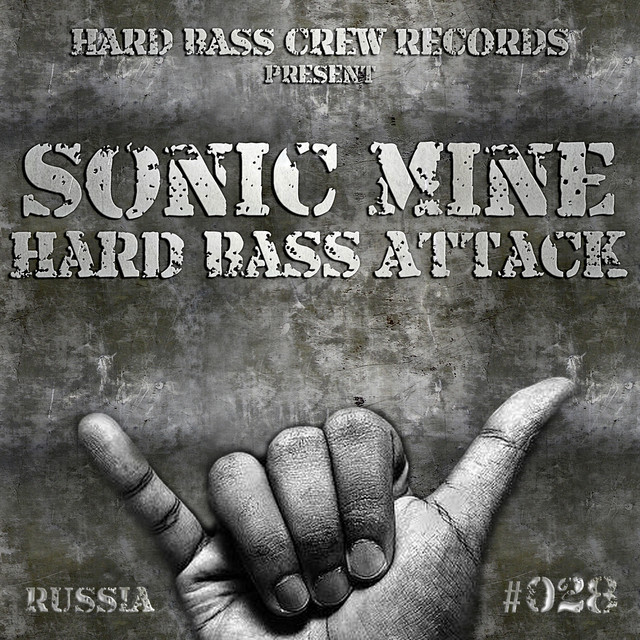 Hard Bass Attack - Radio Edit